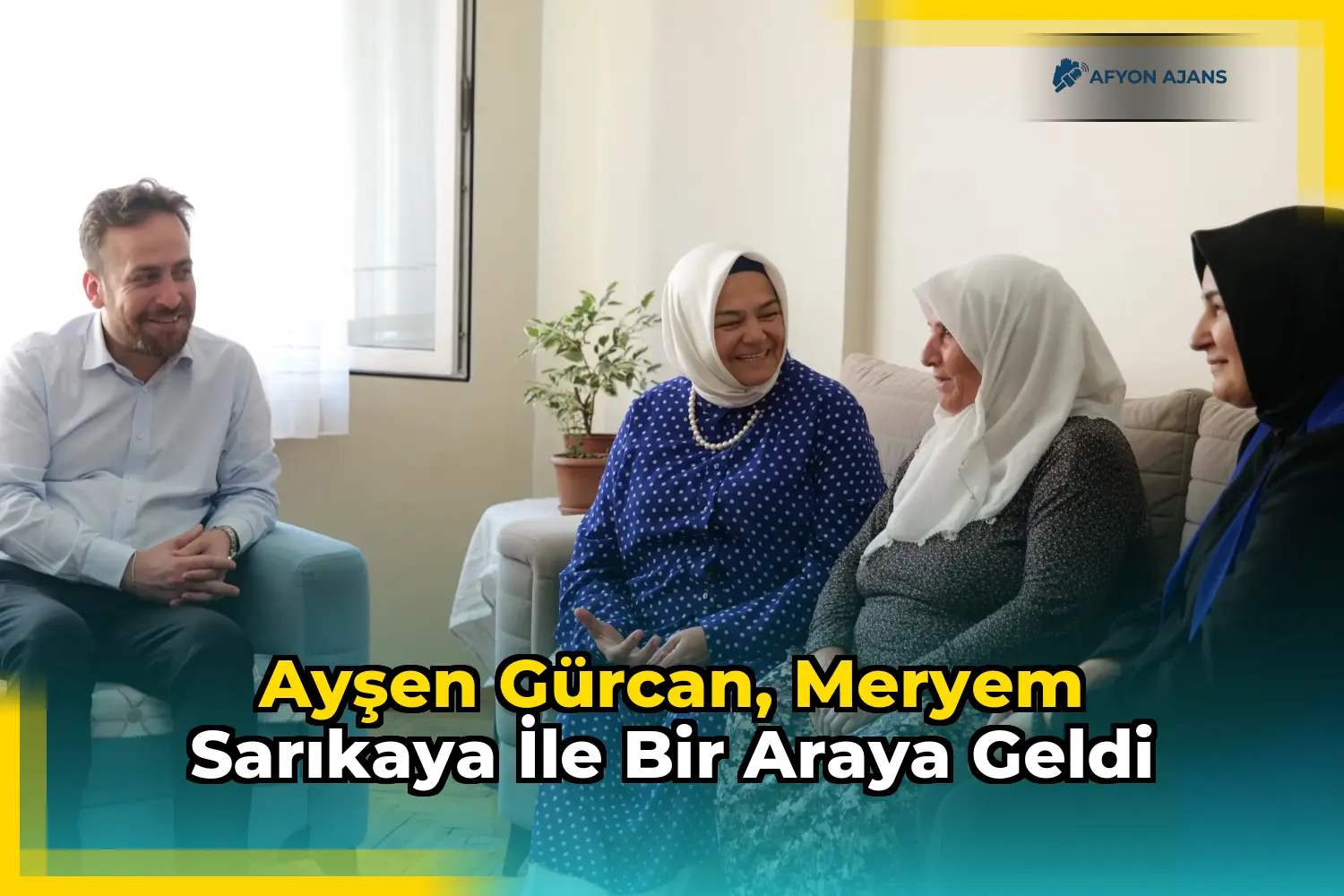Ayşen Gürcan, Meryem Sarıkaya ile bir araya geldi
