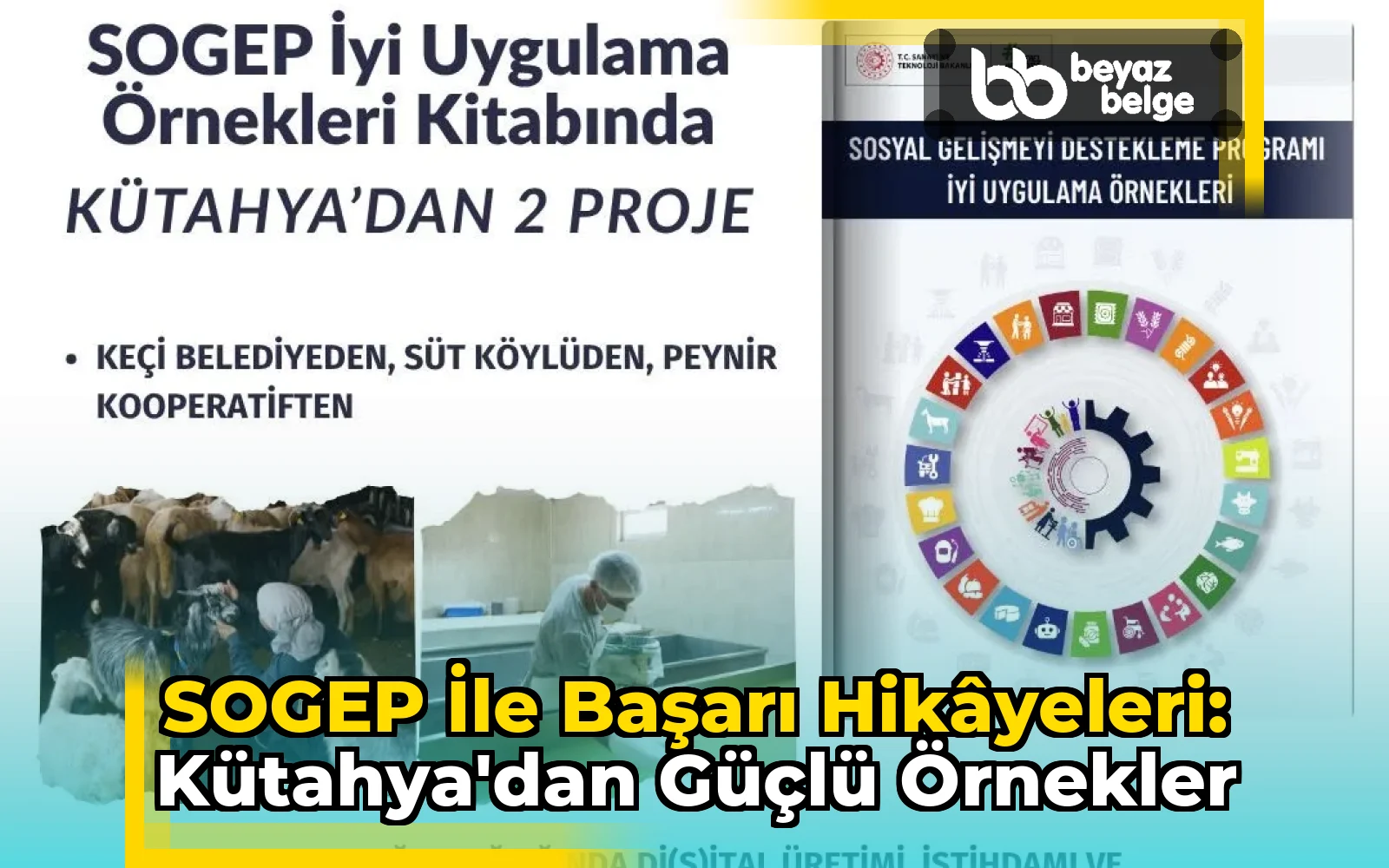 SOGEP ile Başarı Hikâyeleri: Kütahya'dan Güçlü Örnekler