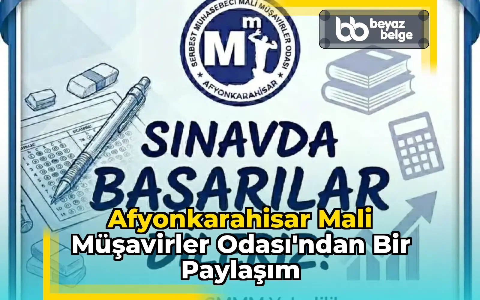 Afyonkarahisar Mali Müşavirler Odası'ndan Bir Paylaşım