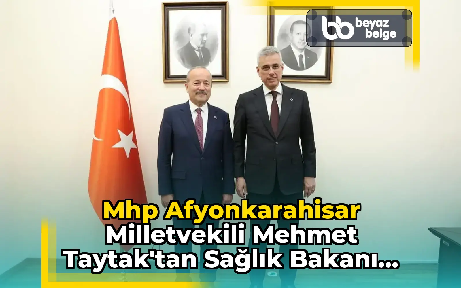 Mhp Afyonkarahisar Milletvekili Mehmet Taytak'tan Sağlık Bakanı Kemal Memişoğlu'na Teşekkür