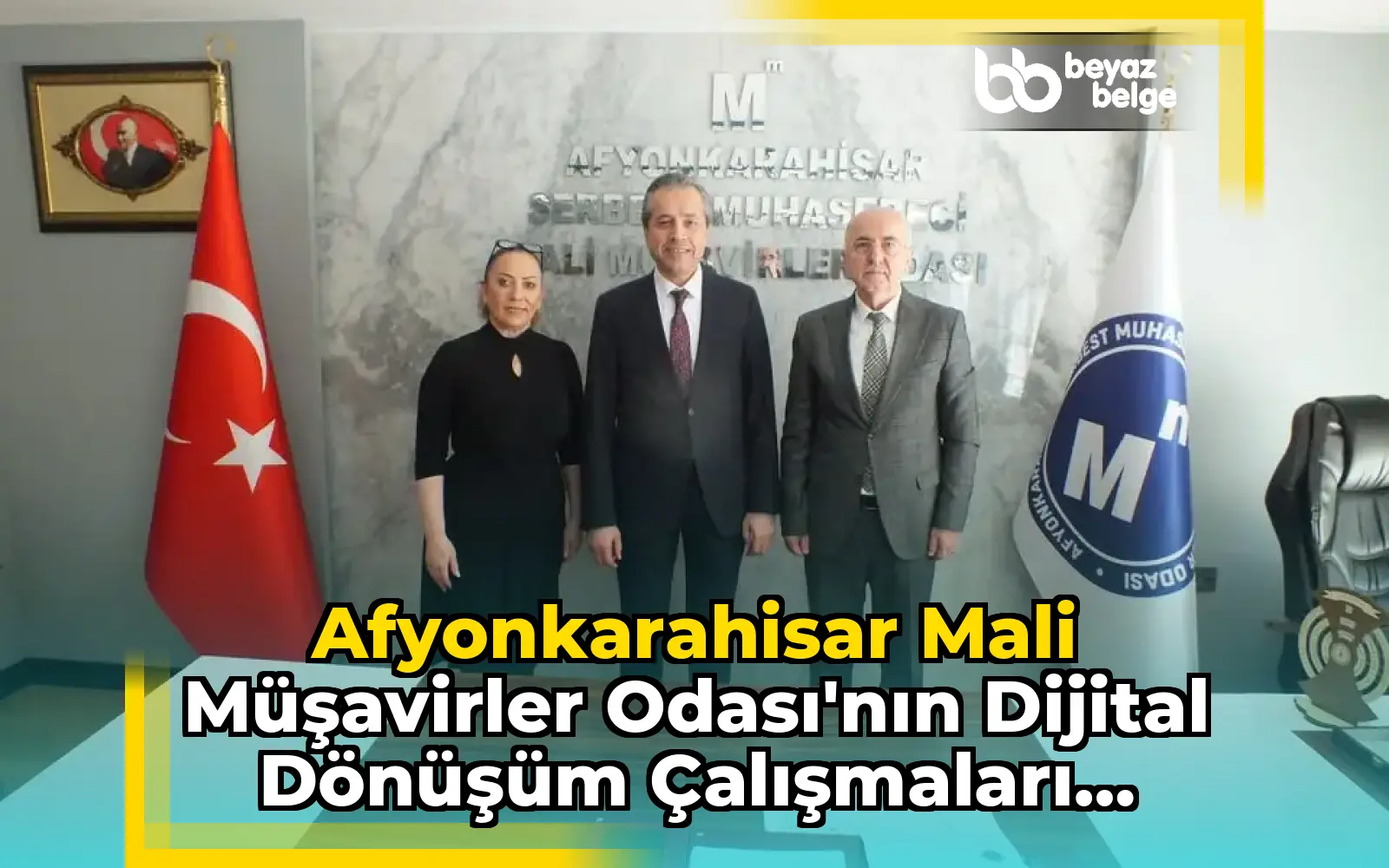 Afyonkarahisar Mali Müşavirler Odası'nın Dijital Dönüşüm Çalışmaları Hakkında Uyumsoft İle İşbirliği