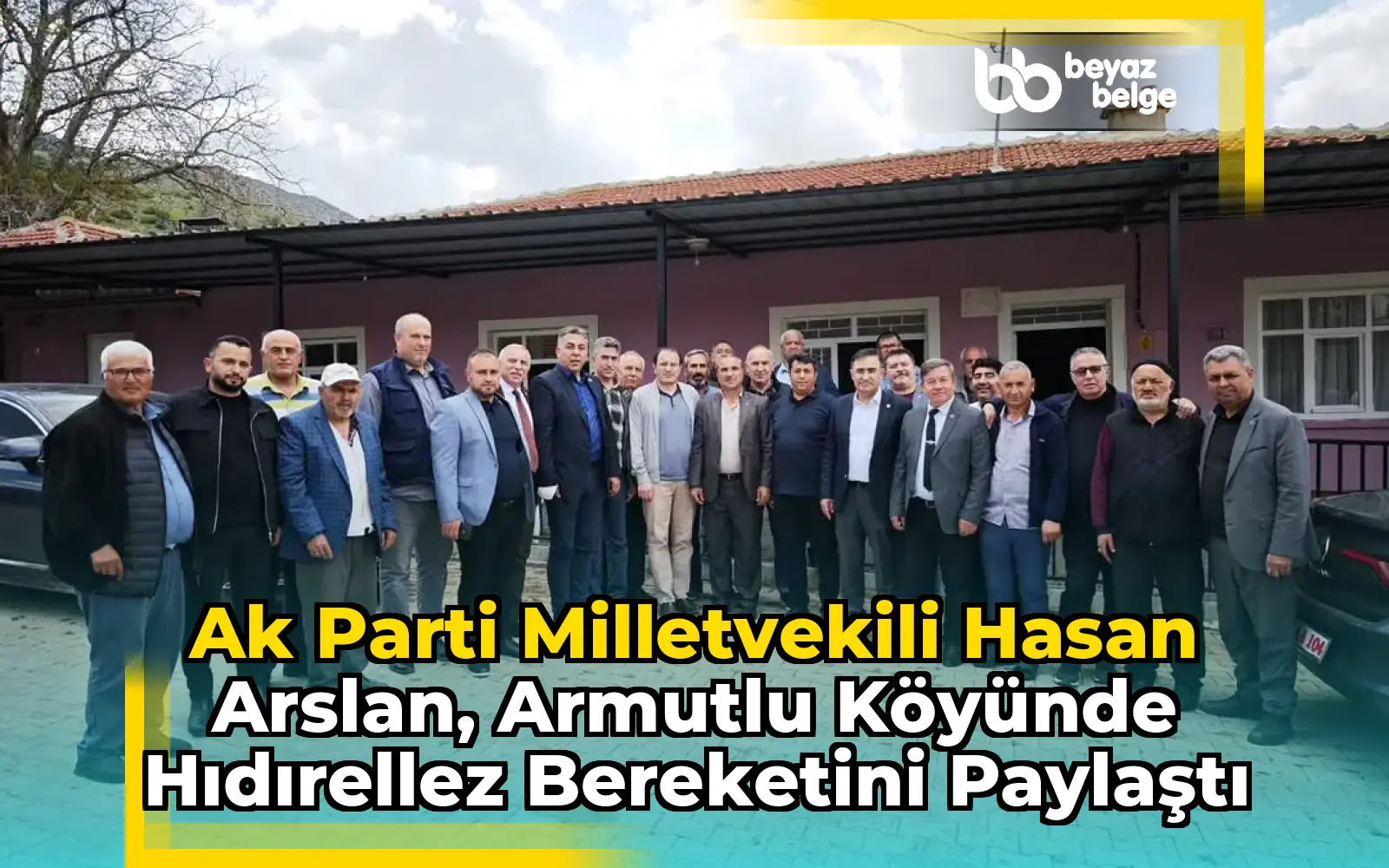 Ak Parti Milletvekili Hasan Arslan, Armutlu Köyünde Hıdırellez Bereketini Paylaştı