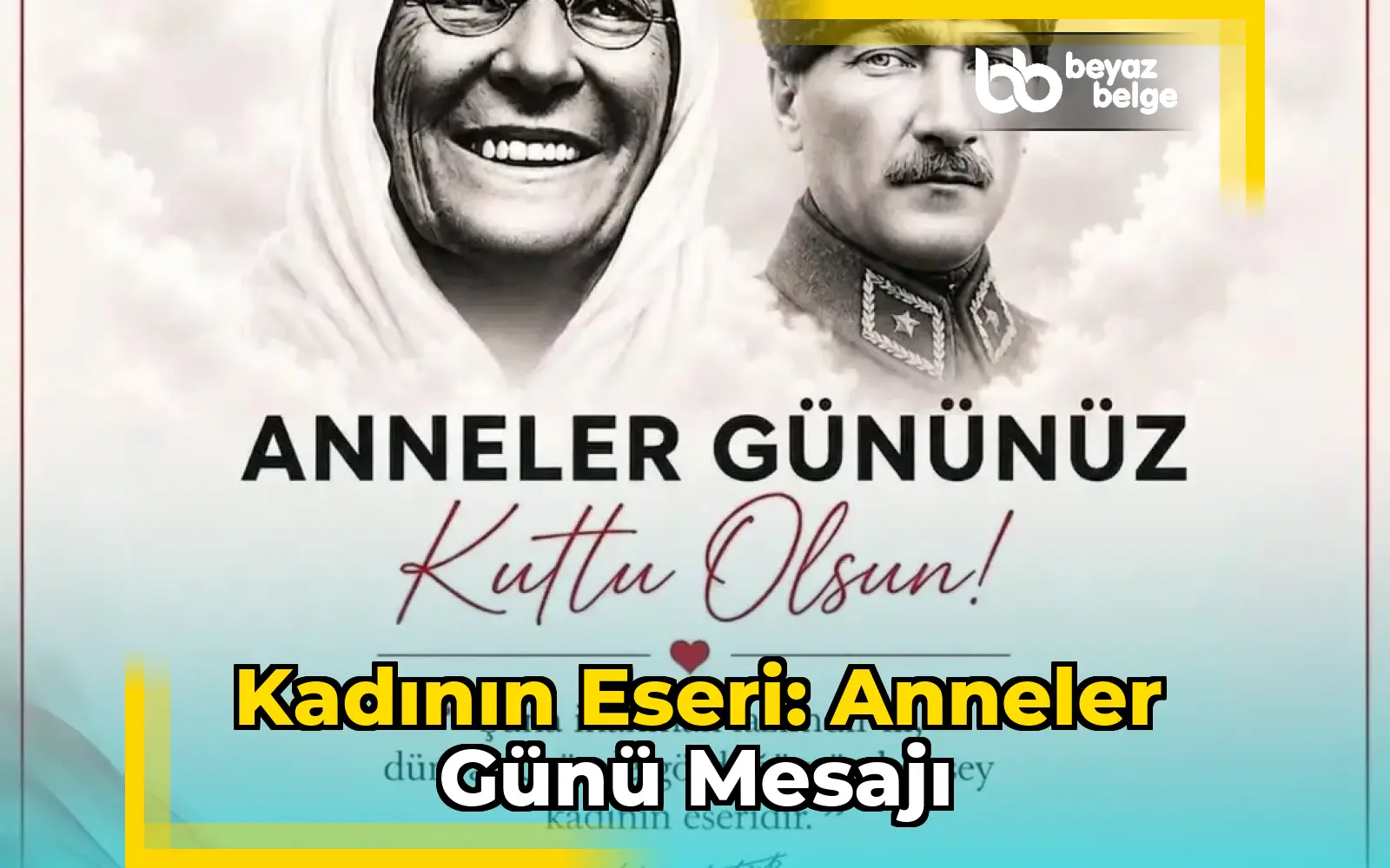 Kadının Eseri: Anneler Günü Mesajı