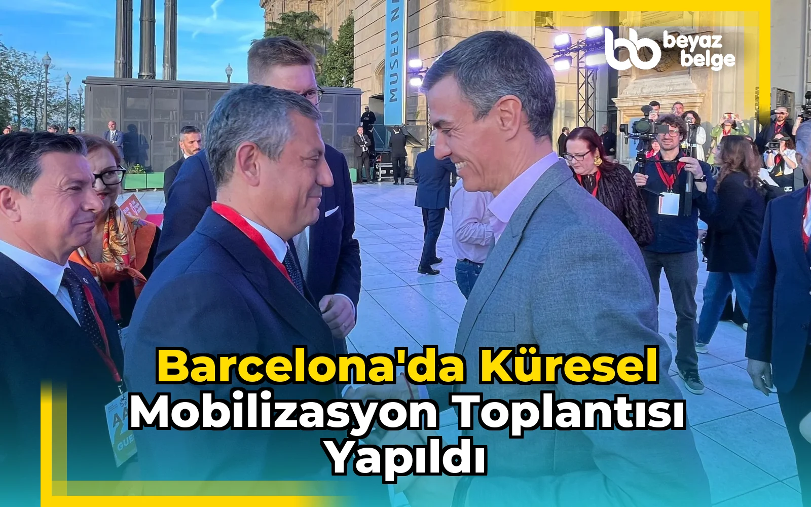 Barcelona'da Küresel Mobilizasyon Toplantısı Yapıldı