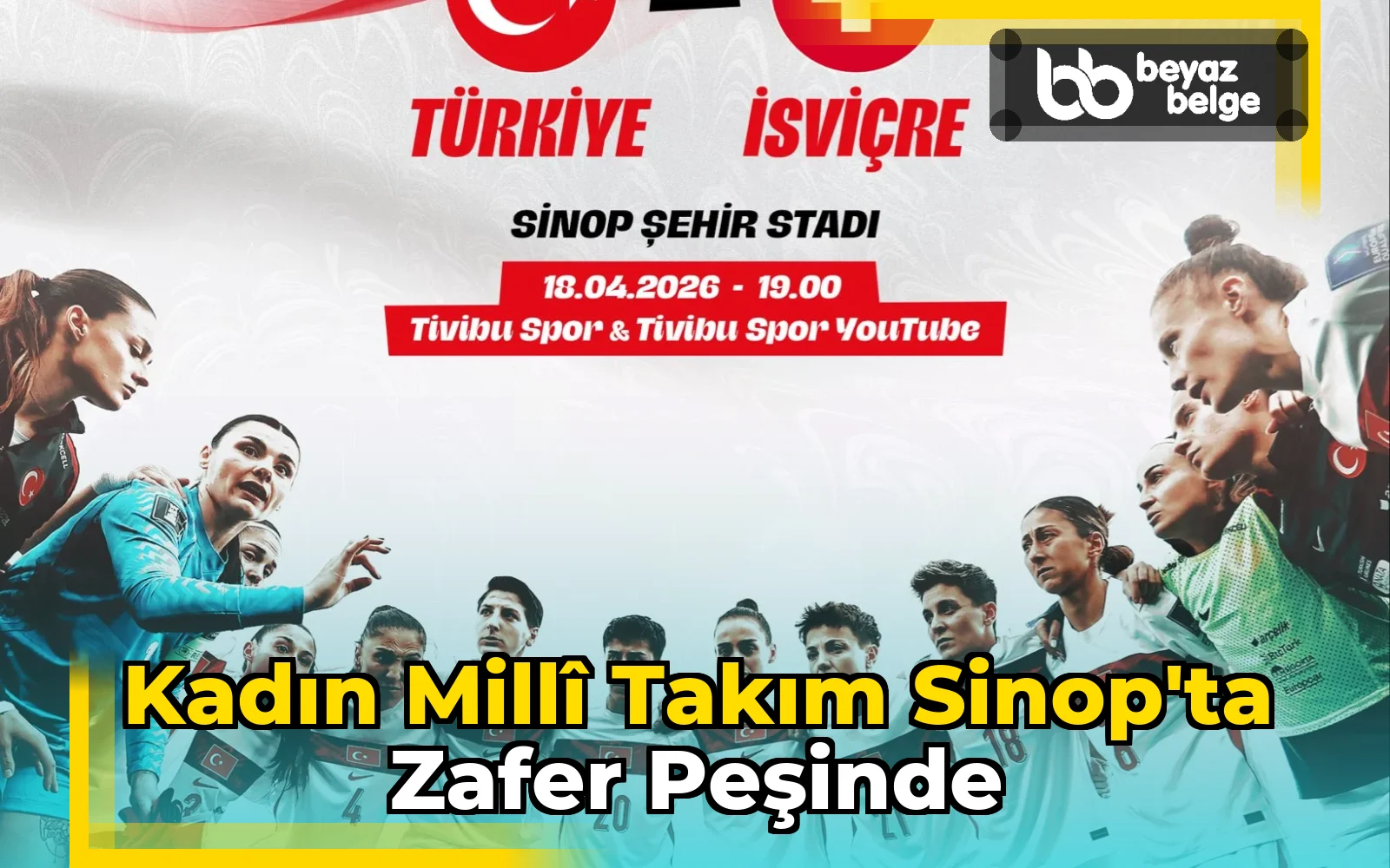 Kadın Millî Takım Sinop'ta zafer peşinde