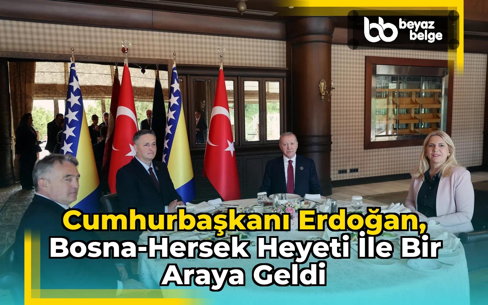 Cumhurbaşkanı Erdoğan, Bosna-Hersek Heyeti ile Bir Araya Geldi