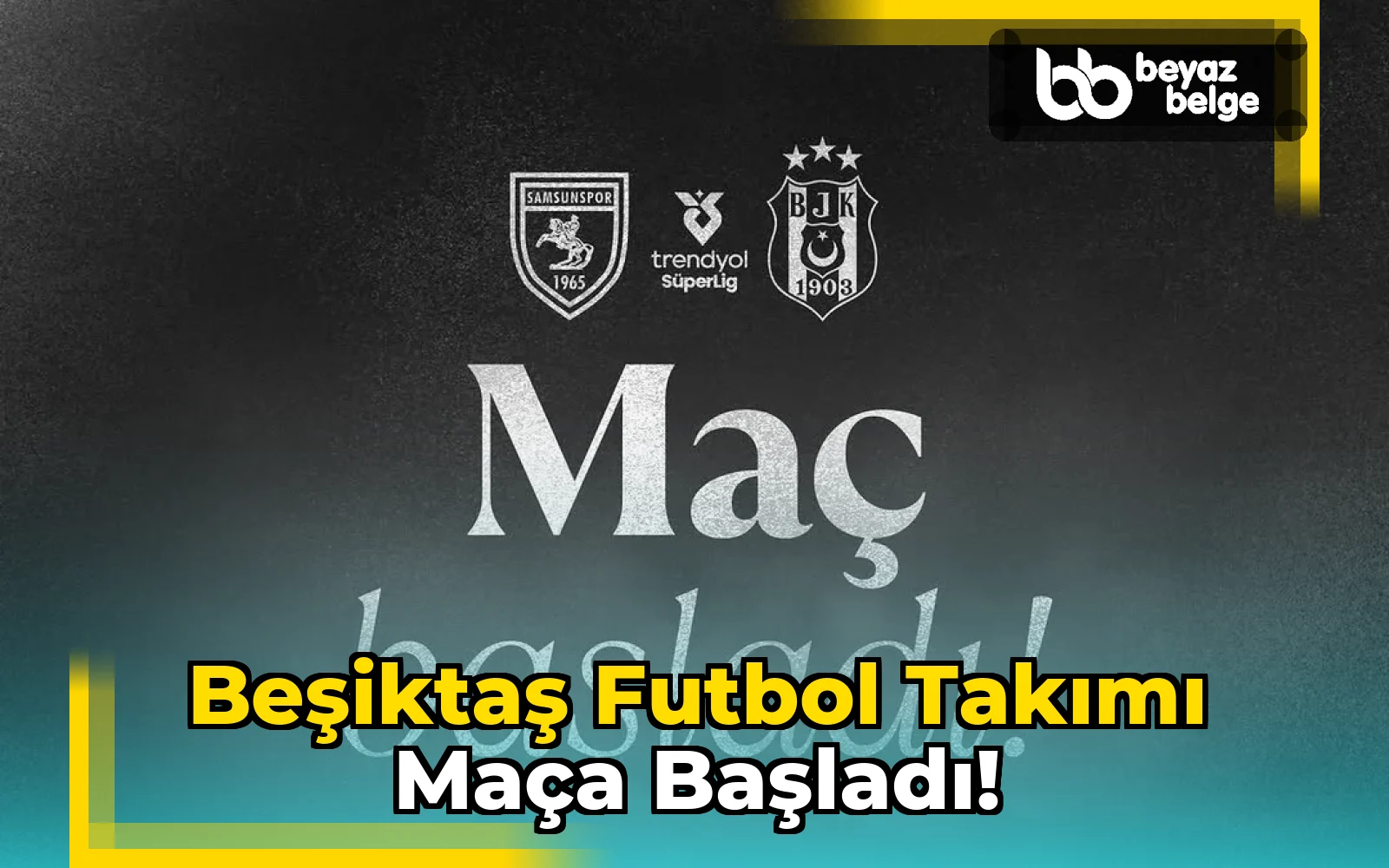 Beşiktaş Futbol Takımı Maça Başladı!