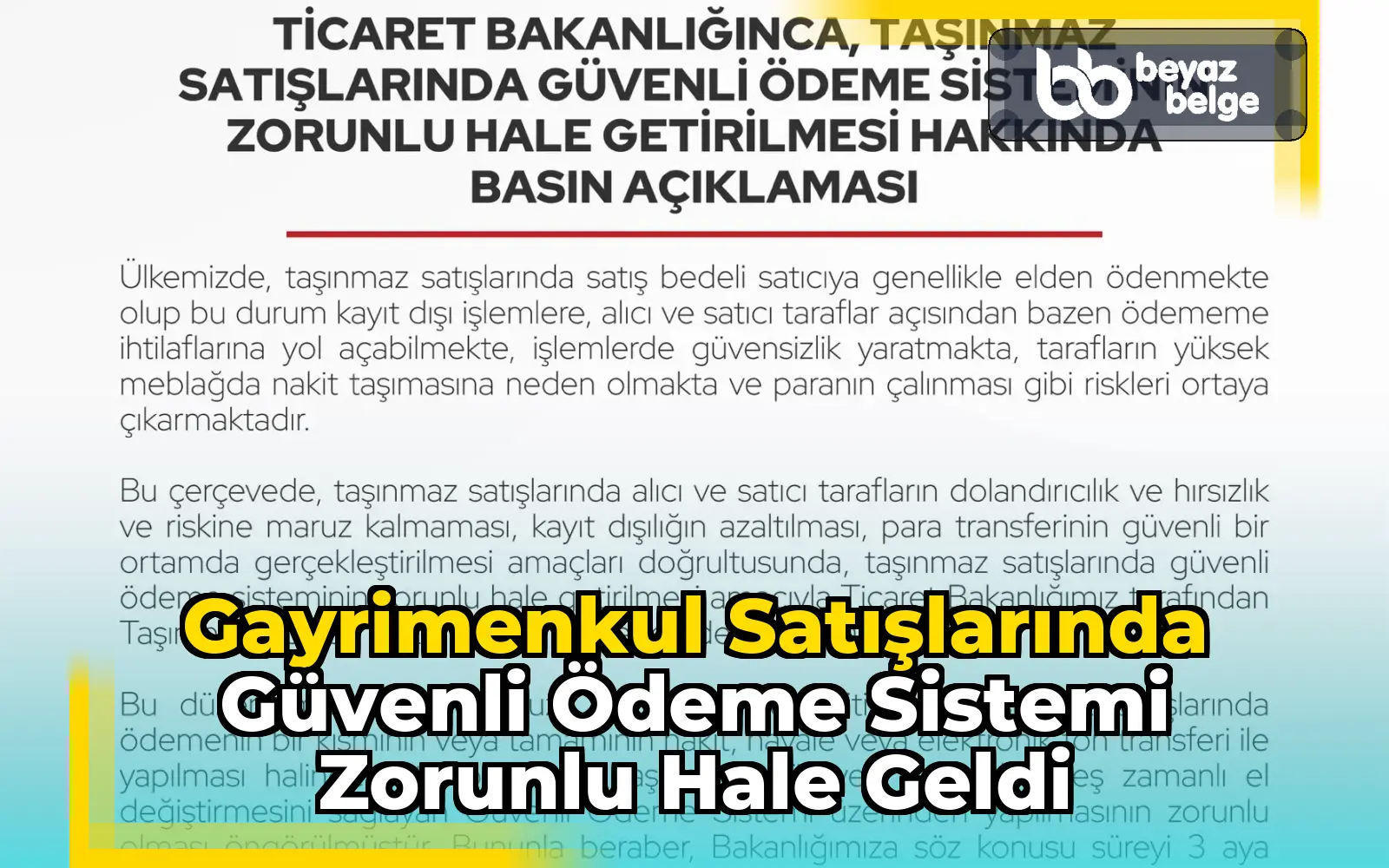 Gayrimenkul satışlarında güvenli ödeme sistemi zorunlu hale geldi