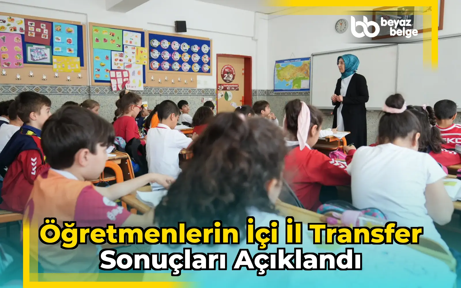Öğretmenlerin İçi İl Transfer Sonuçları Açıklandı