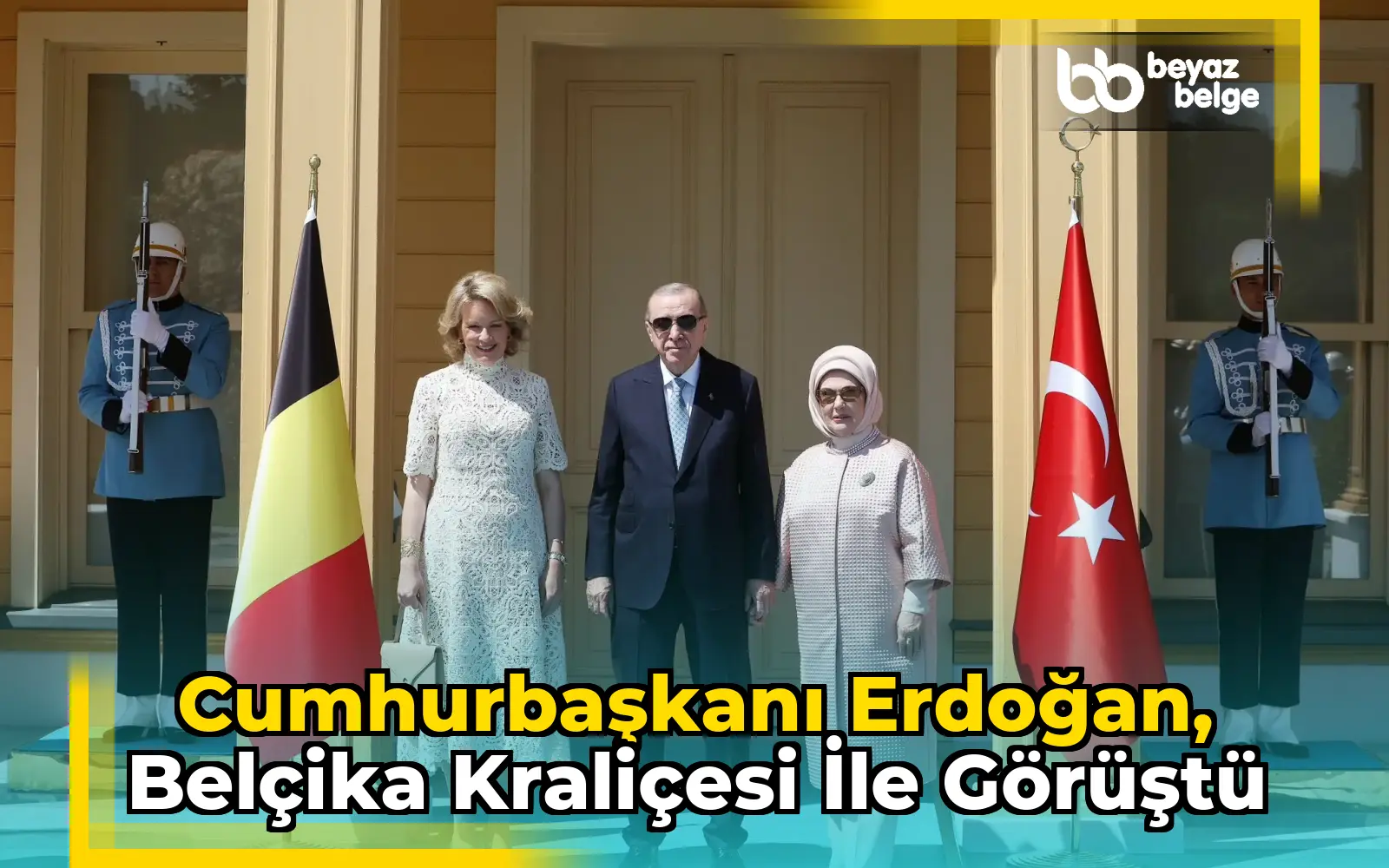Cumhurbaşkanı Erdoğan, Belçika Kraliçesi ile görüştü