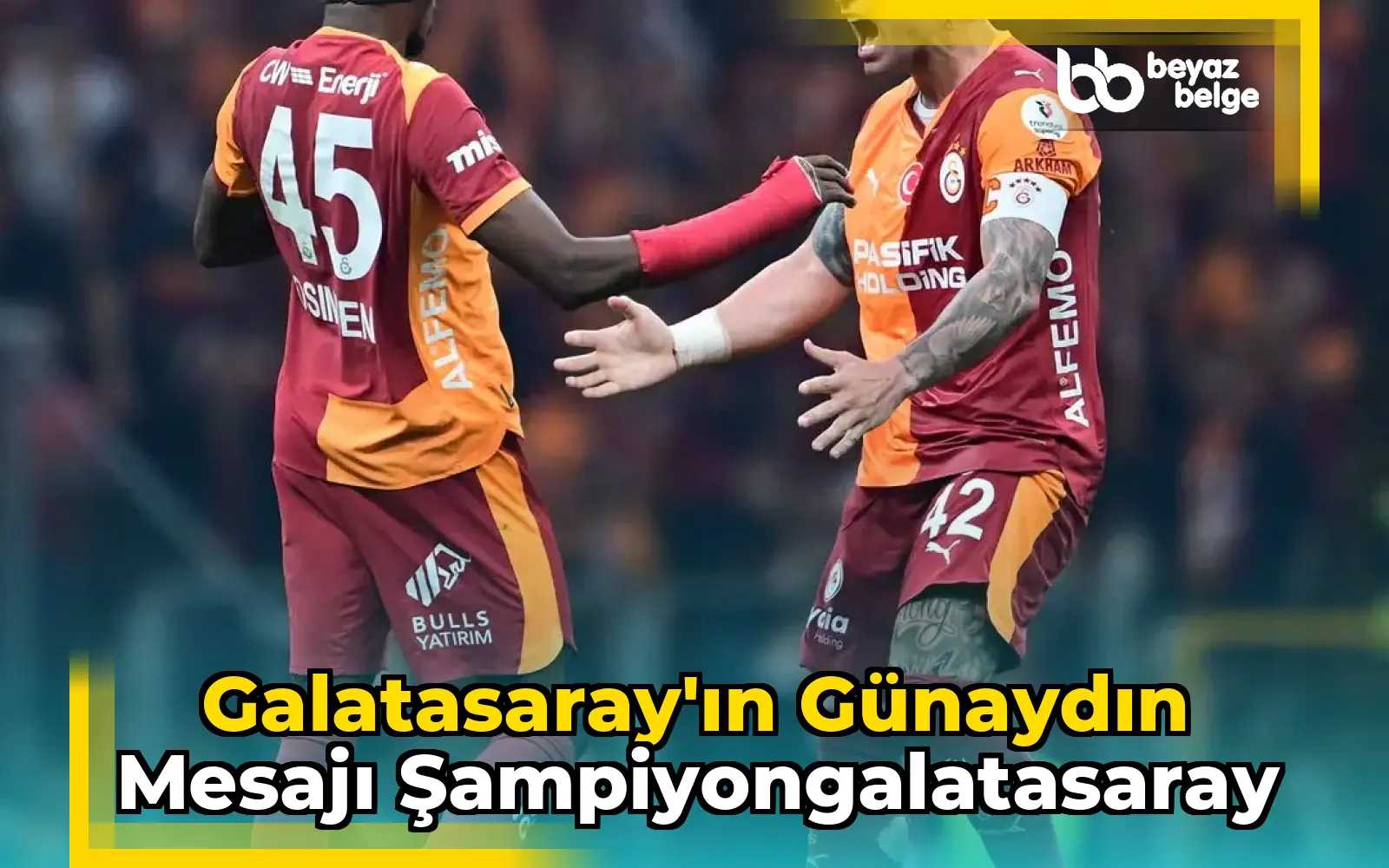 Galatasaray'ın Günaydın Mesajı ŞampiyonGalatasaray
