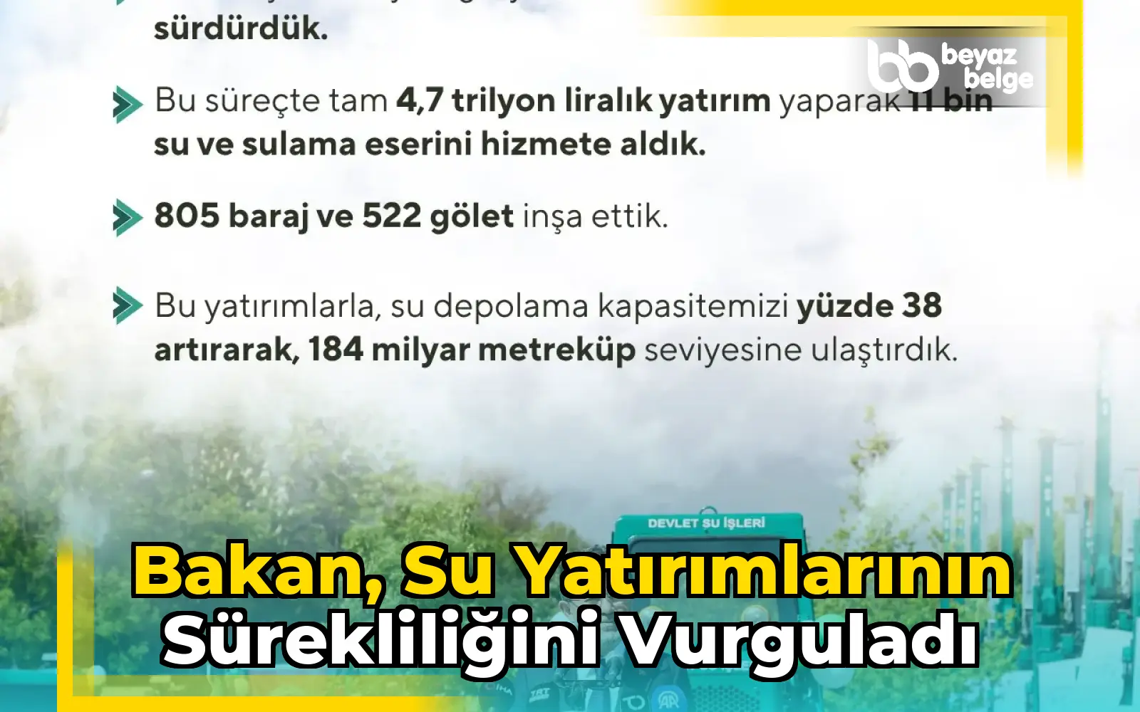 Bakan, Su Yatırımlarının Sürekliliğini Vurguladı