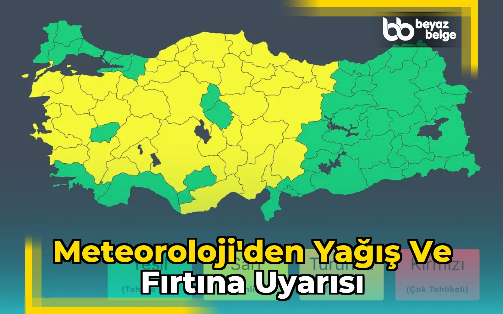 Meteoroloji'den yağış ve fırtına uyarısı