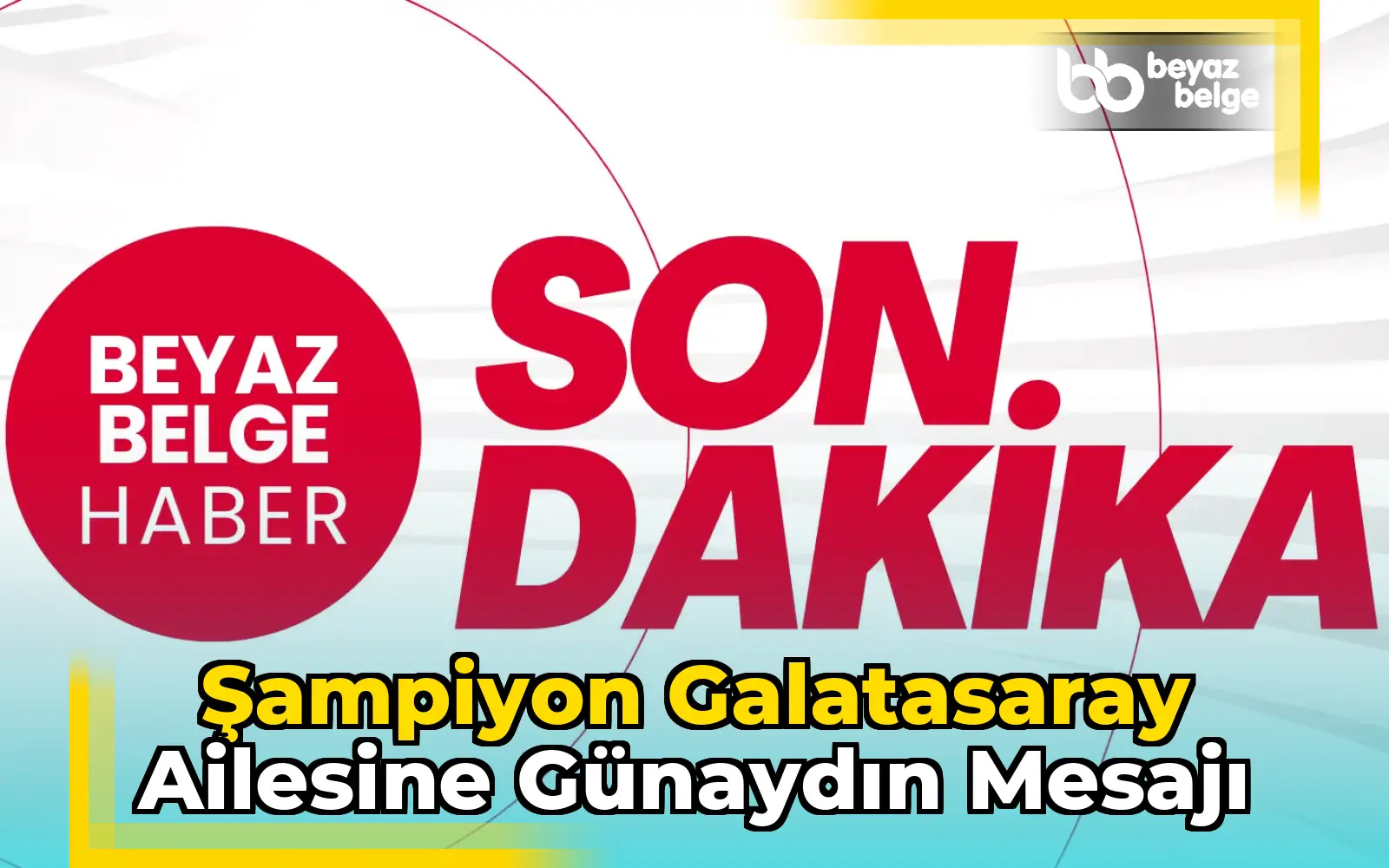 Şampiyon Galatasaray Ailesine Günaydın Mesajı