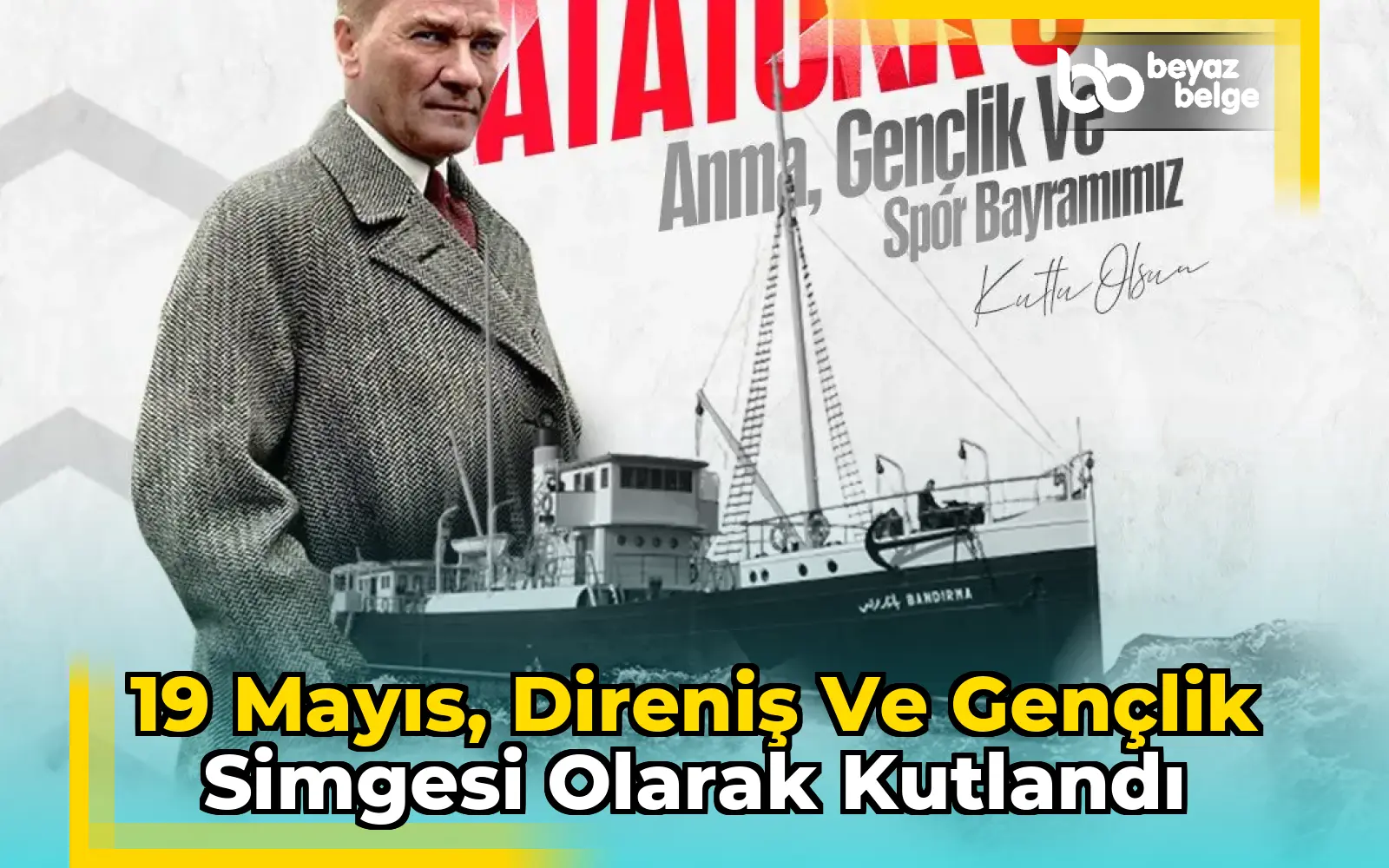 19 Mayıs, direniş ve gençlik simgesi olarak kutlandı