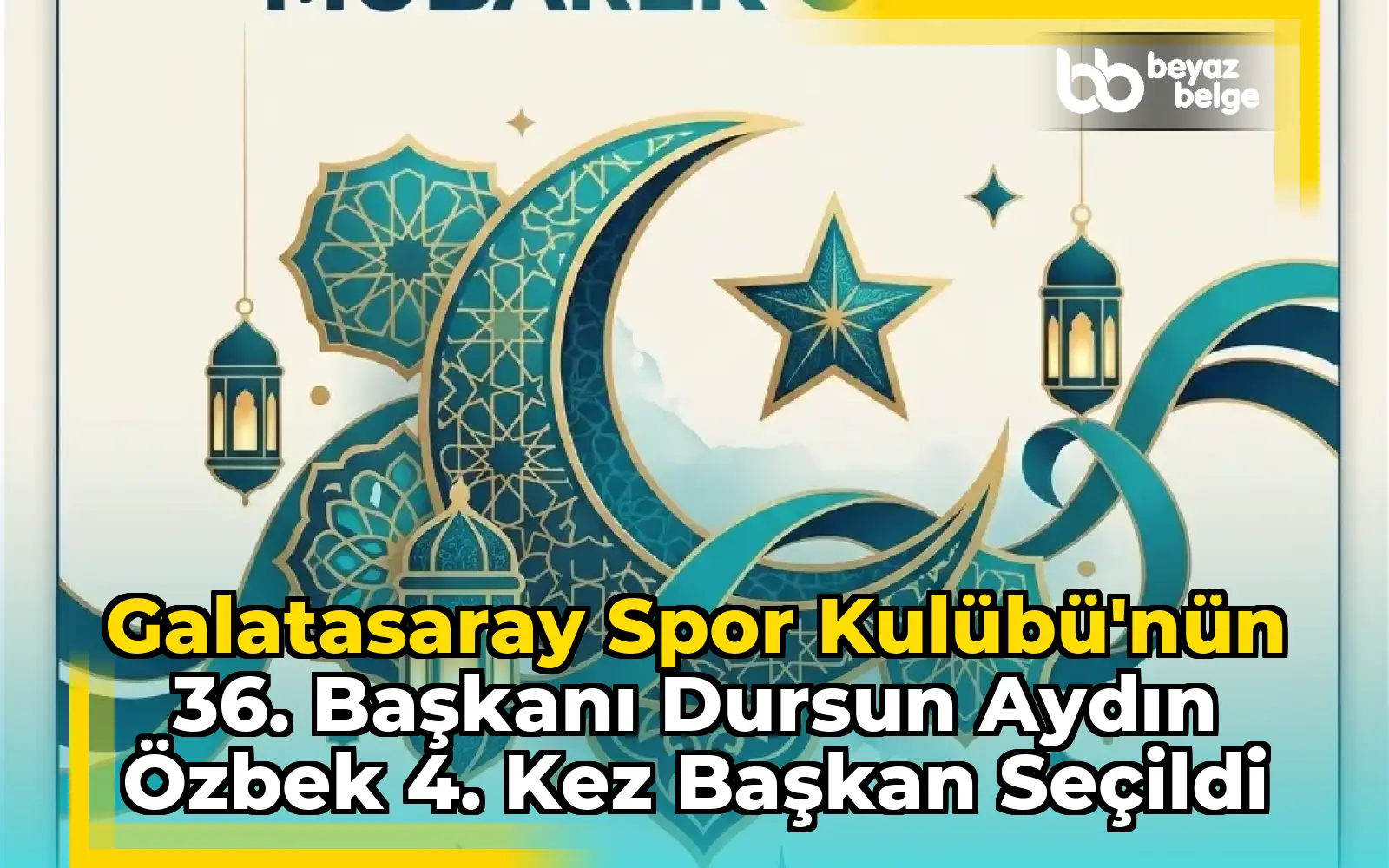 Galatasaray Spor Kulübü'nün 36. Başkanı Dursun Aydın Özbek 4. Kez Başkan Seçildi