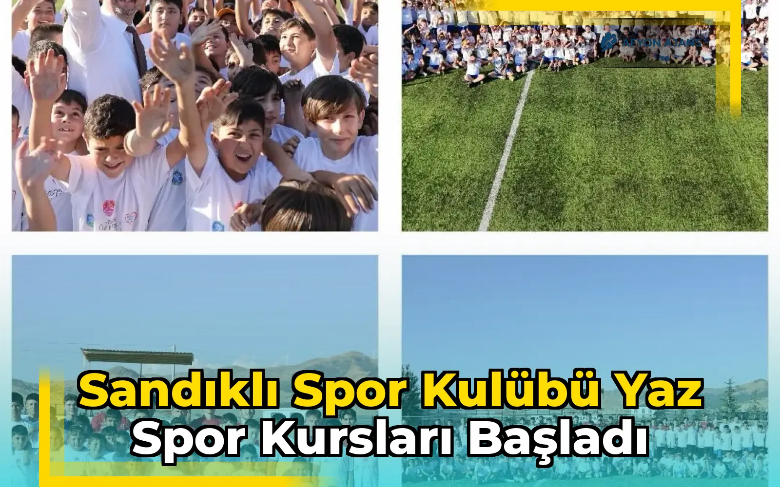 Sandıklı Spor Kulübü Yaz Spor Kursları Başladı