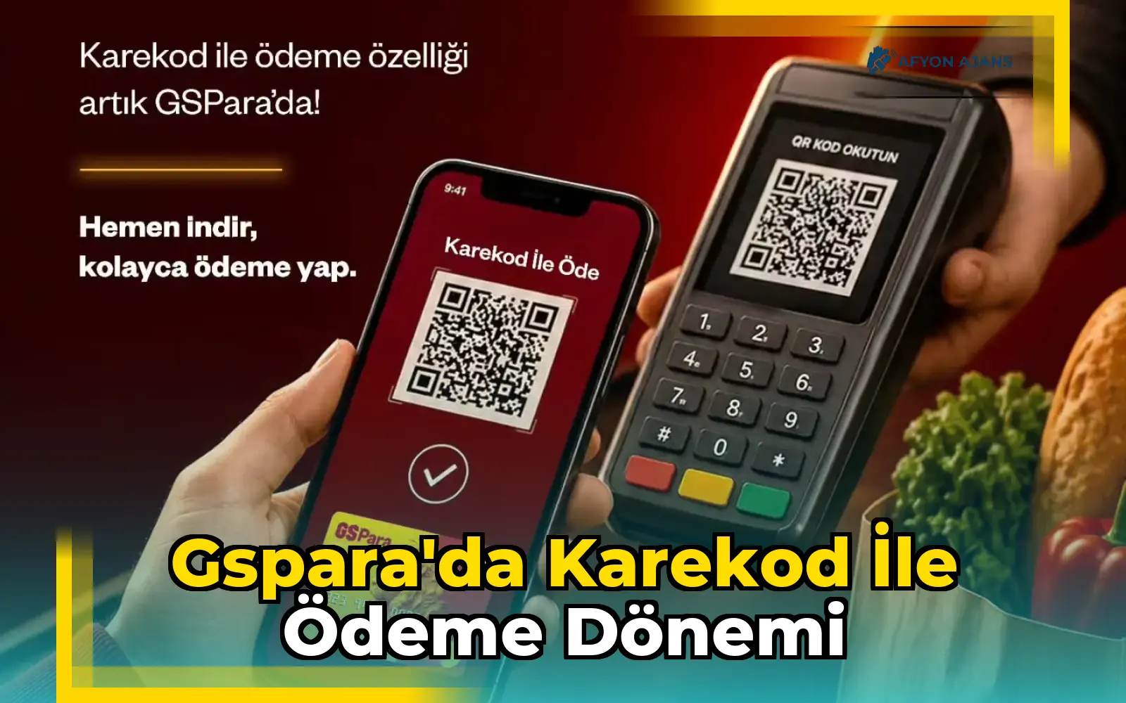 GSPara'da Karekod ile Ödeme Dönemi