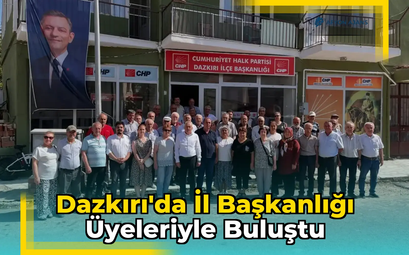 Dazkırı'da İl Başkanlığı Üyeleriyle Buluştu