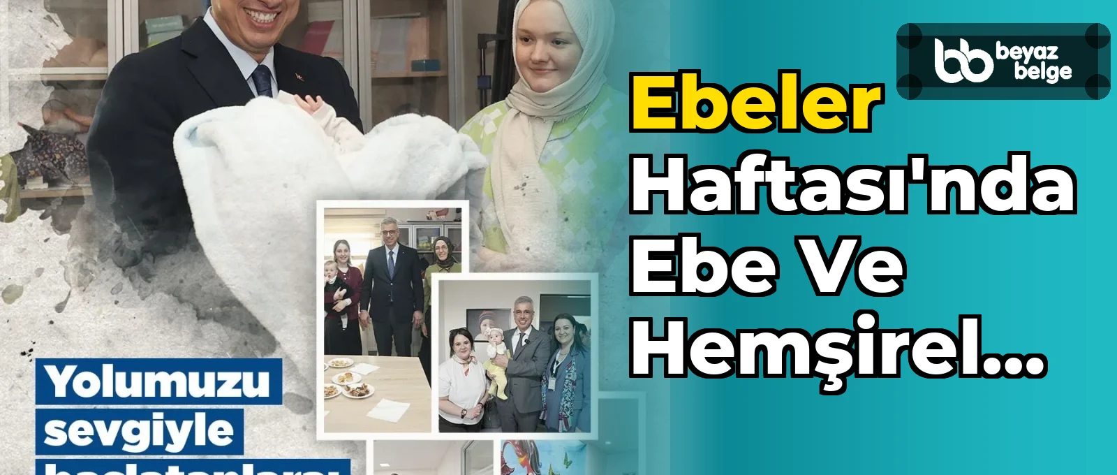 Ebeler Haftası'nda ebe ve hemşirelere teşekkür