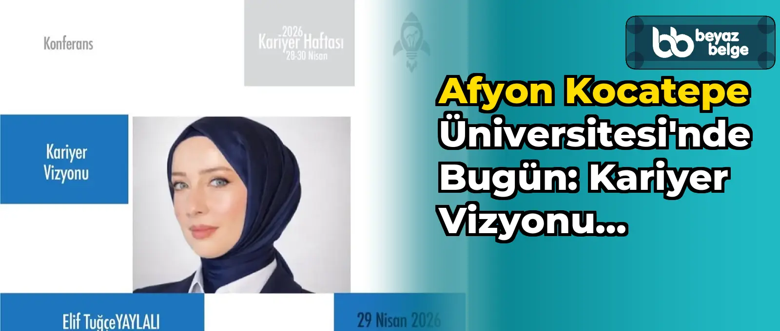 Afyon Kocatepe Üniversitesi'nde Bugün: Kariyer Vizyonu Etkinliği