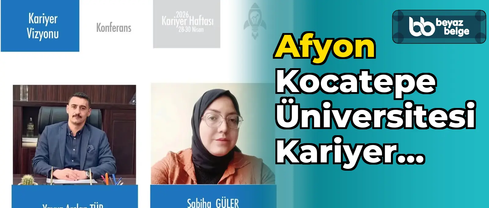 Afyon Kocatepe Üniversitesi Kariyer Vizyonu Konferansı