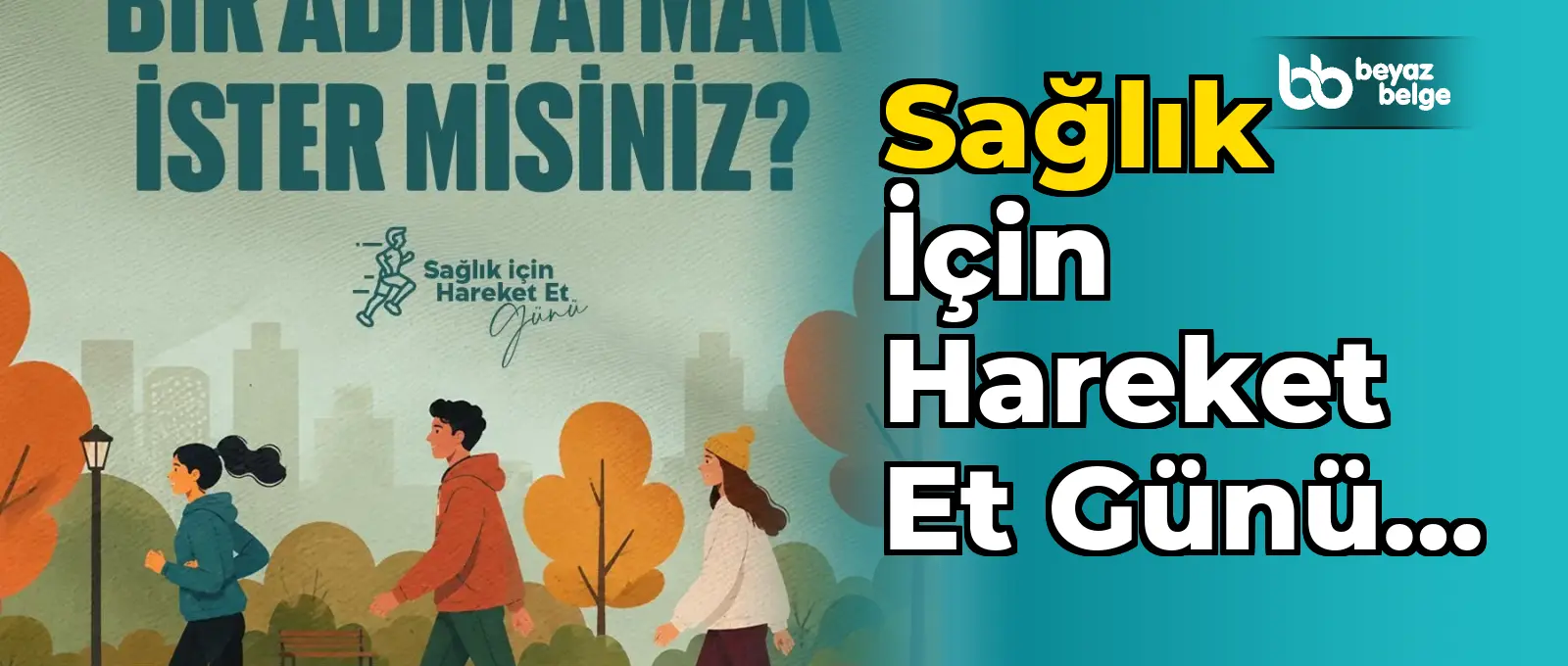 Sağlık İçin Hareket Et Günü Etkinliği Başladı