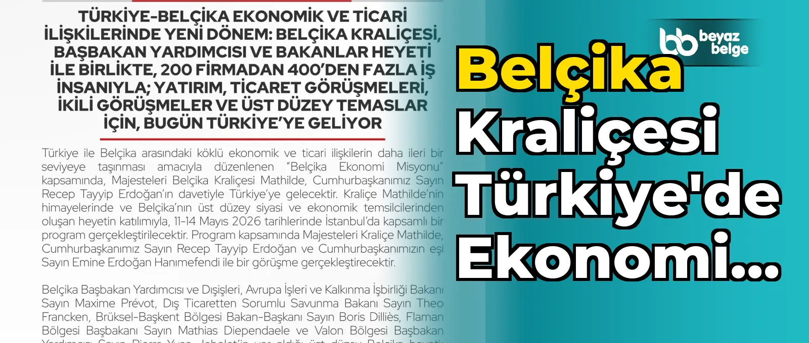 Belçika Kraliçesi Türkiye'de Ekonomik İlişkiler İçin