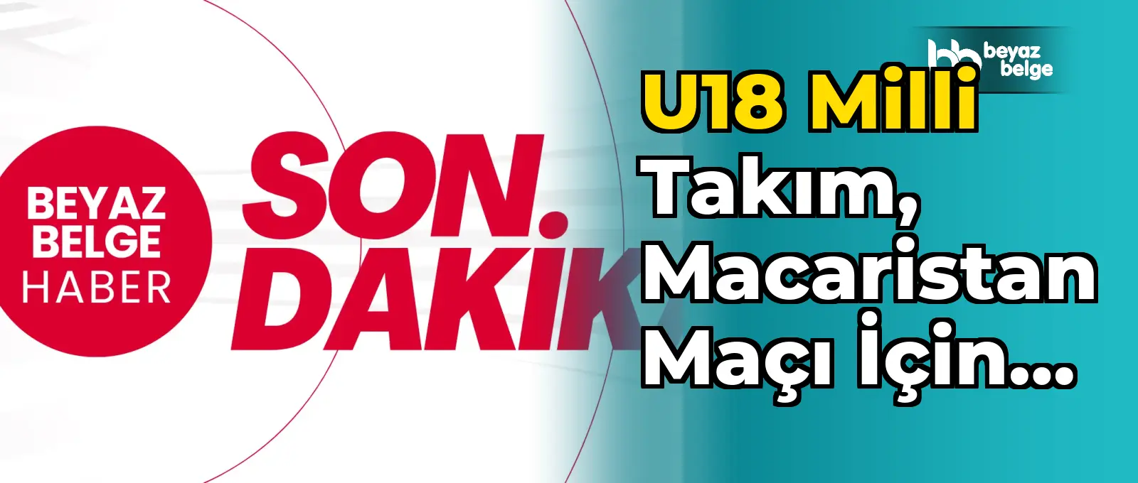 U18 Milli Takım, Macaristan maçı için hazırlık yapıyor