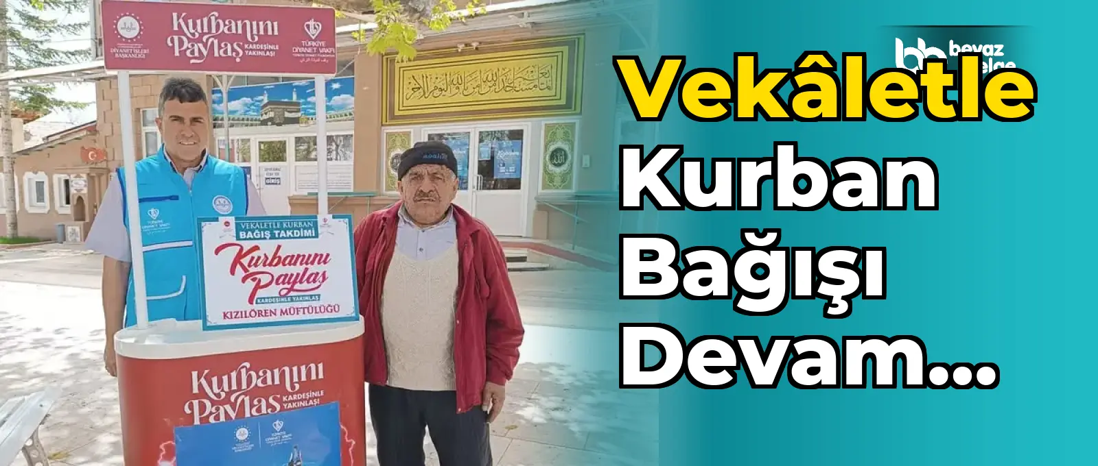 Vekâletle Kurban Bağışı Devam Ediyor