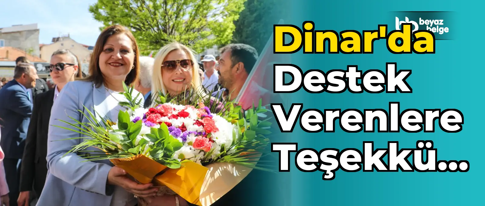 Dinar'da destek verenlere teşekkür mesajı