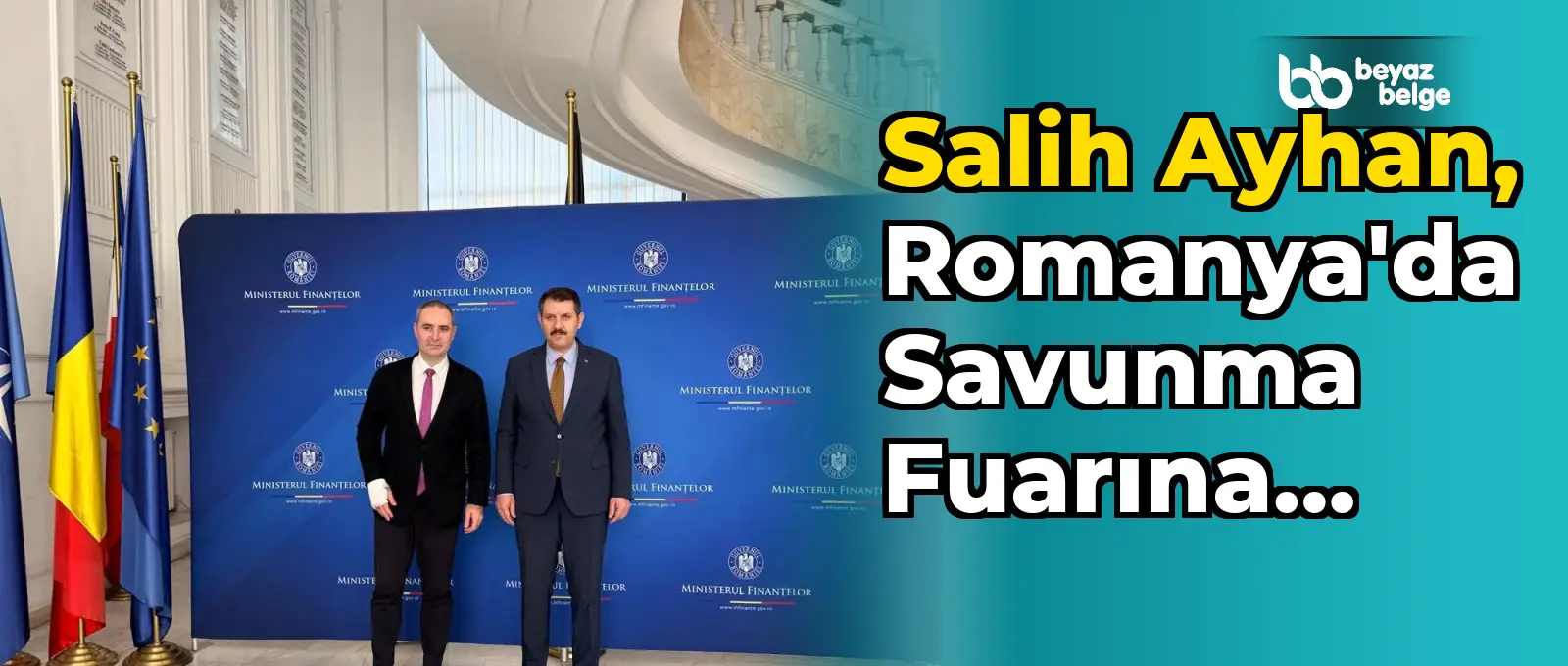 Salih Ayhan, Romanya'da Savunma Fuarına Katıldı