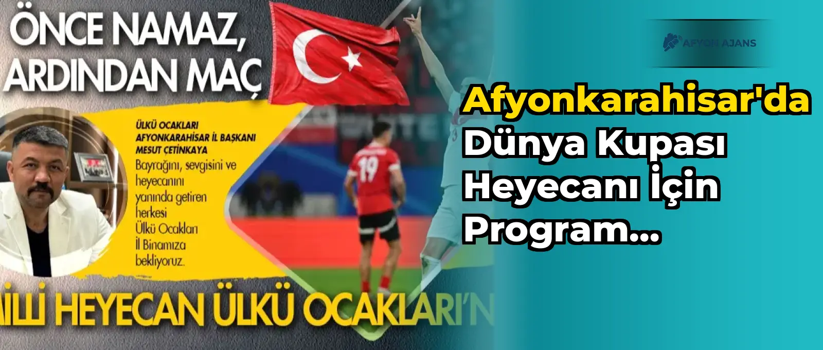 Afyonkarahisar'da Dünya Kupası heyecanı için program düzenleniyor