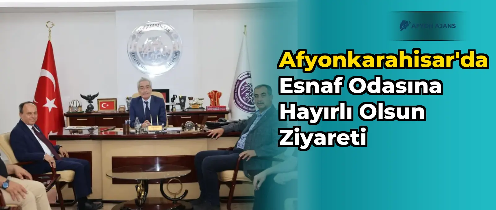 Afyonkarahisar'da esnaf odasına hayırlı olsun ziyareti