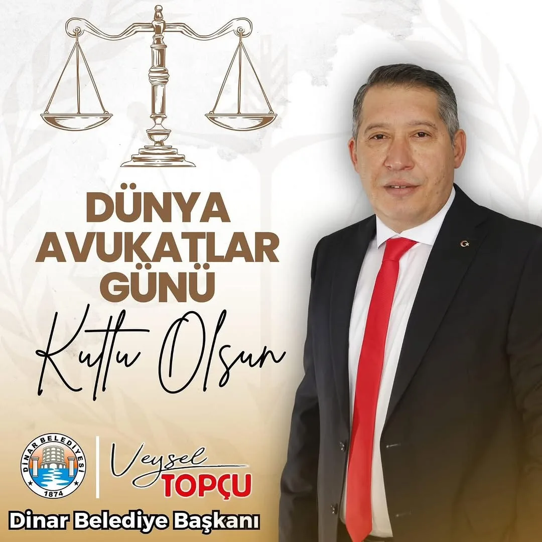 Avukatlar Günü Kutlaması Dinar Belediye Başkanı Veysel Topçu'dan