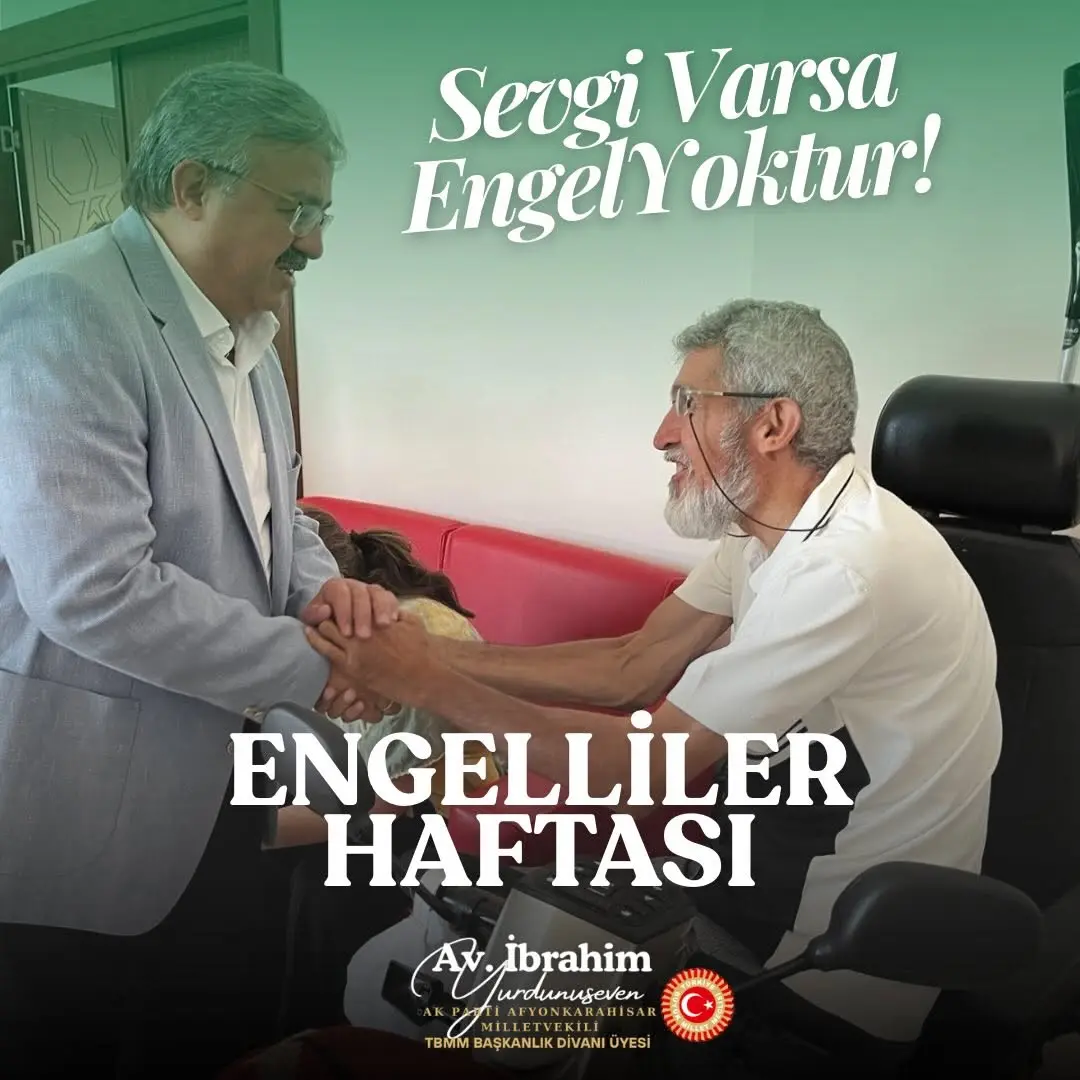 Engelliler Haftası'nda Engellilere Destek Mesajı