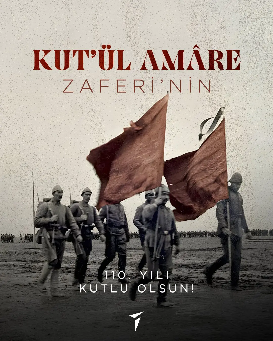 Kut’ül Amâre, tarihimizde önemli bir yer tutuyor