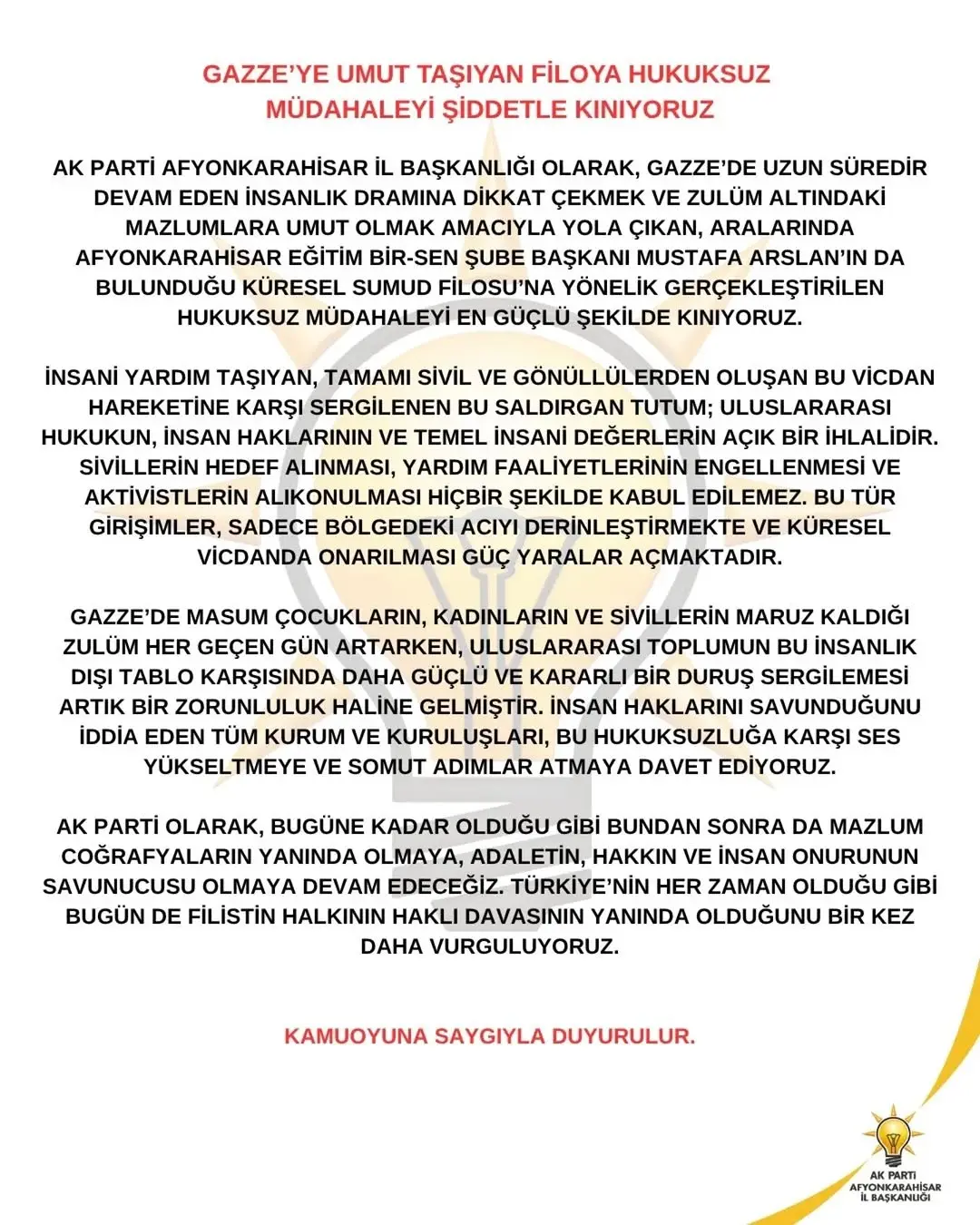 AK Parti Afyonkarahisar İl Başkanlığı Gazze'ye Umut Taşıyan Filoya Yapılan Hukuksuz Müdahaleyi Kınadı