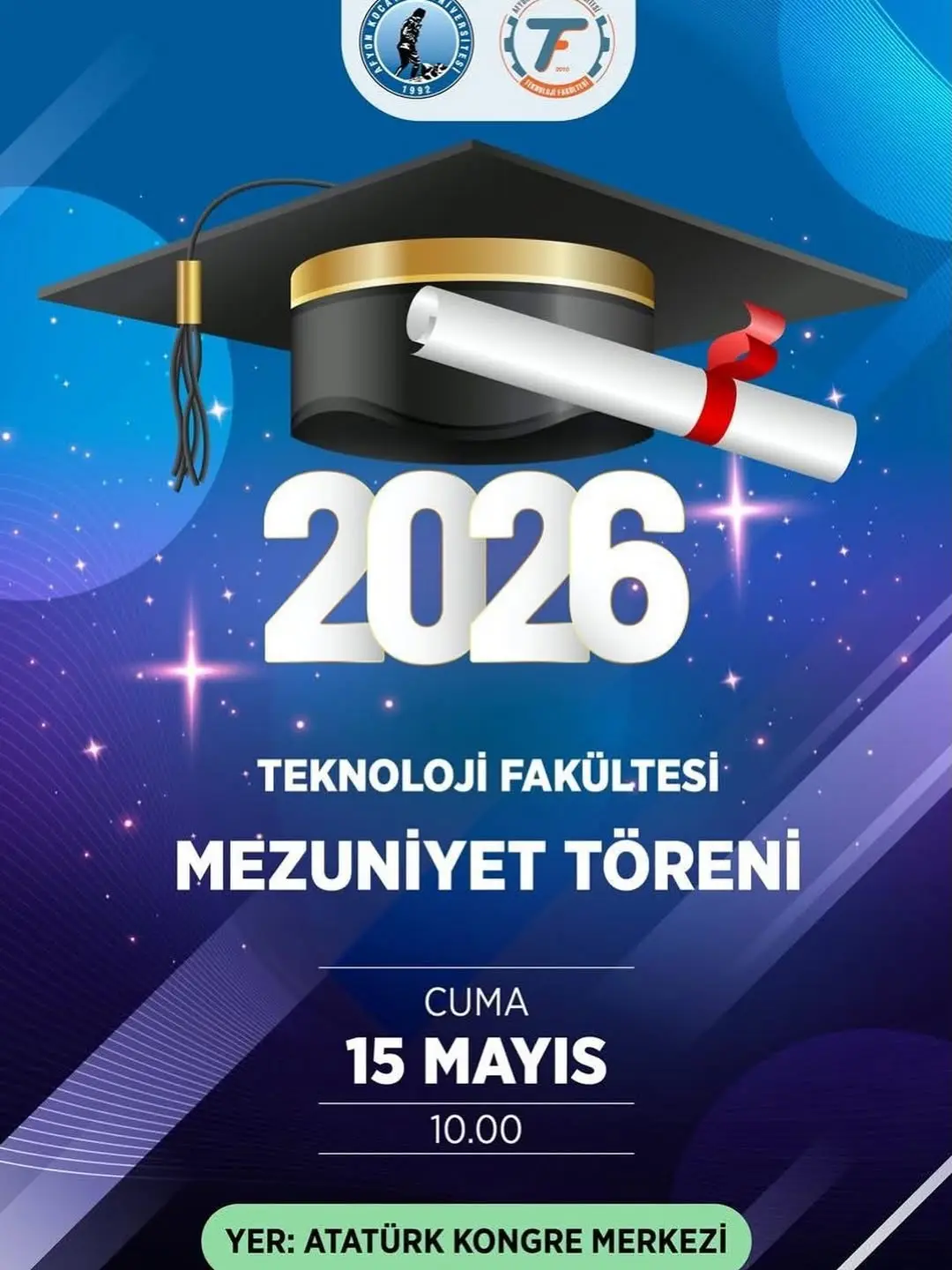 Afyon Kocatepe Üniversitesi Teknoloji Fakültesi Mezuniyet Töreni