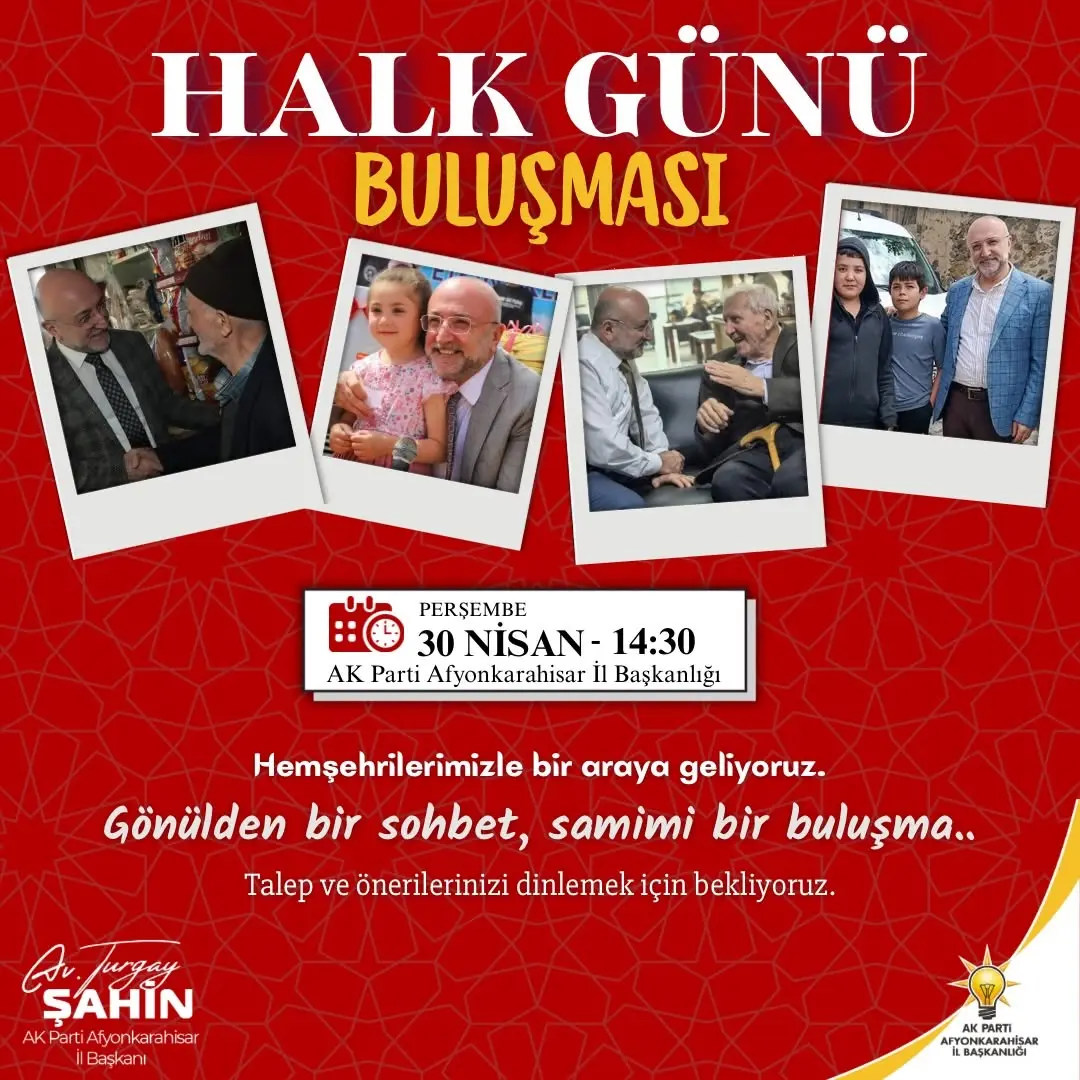 AK Parti Afyonkarahisar İl Başkanlığı Hemşehrileriyle Buluşuyor