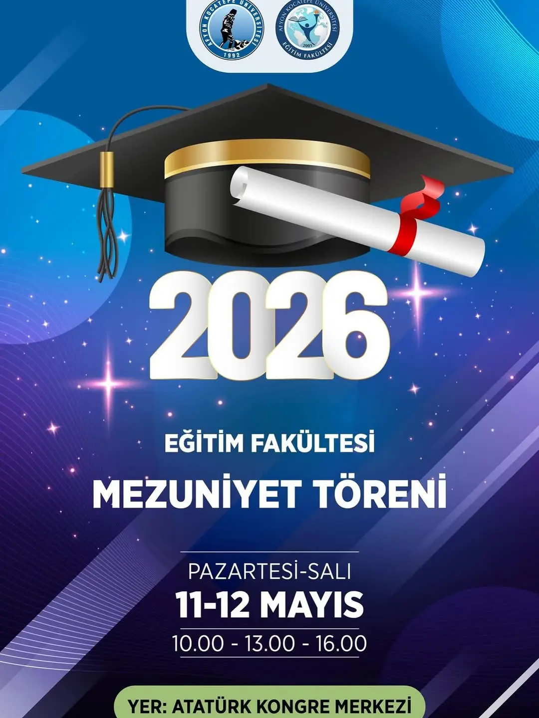 Afyon Kocatepe Üniversitesi Eğitim Fakültesi Mezuniyet Töreni Düzenliyor