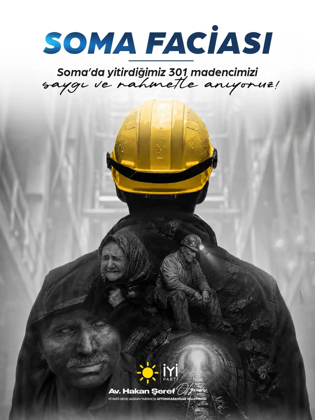 İyi Parti Milletvekili Hakan Şeref Olgun'dan Soma Madencileri ve Emekçiler İçin Anlamlı Paylaşım
