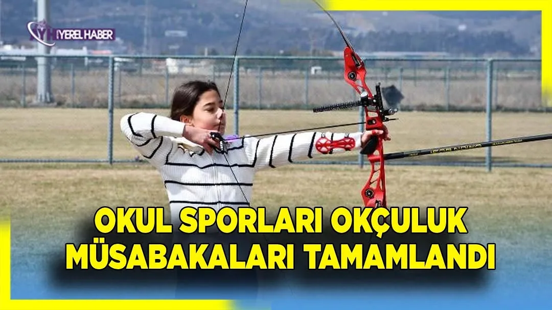Okul Sporları Faaliyet Programında Okçuluk Müsabakaları Yapıldı