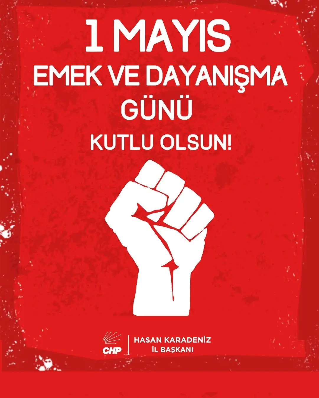 CHP Afyonkarahisar İl Başkanlığı'ndan 1 Mayıs Mesajı