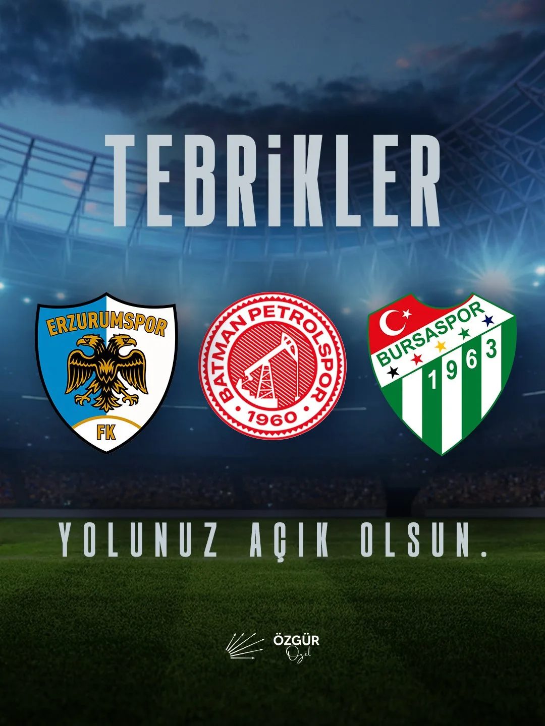 Erzurumspor ve diğer takımlara tebrik mesajı