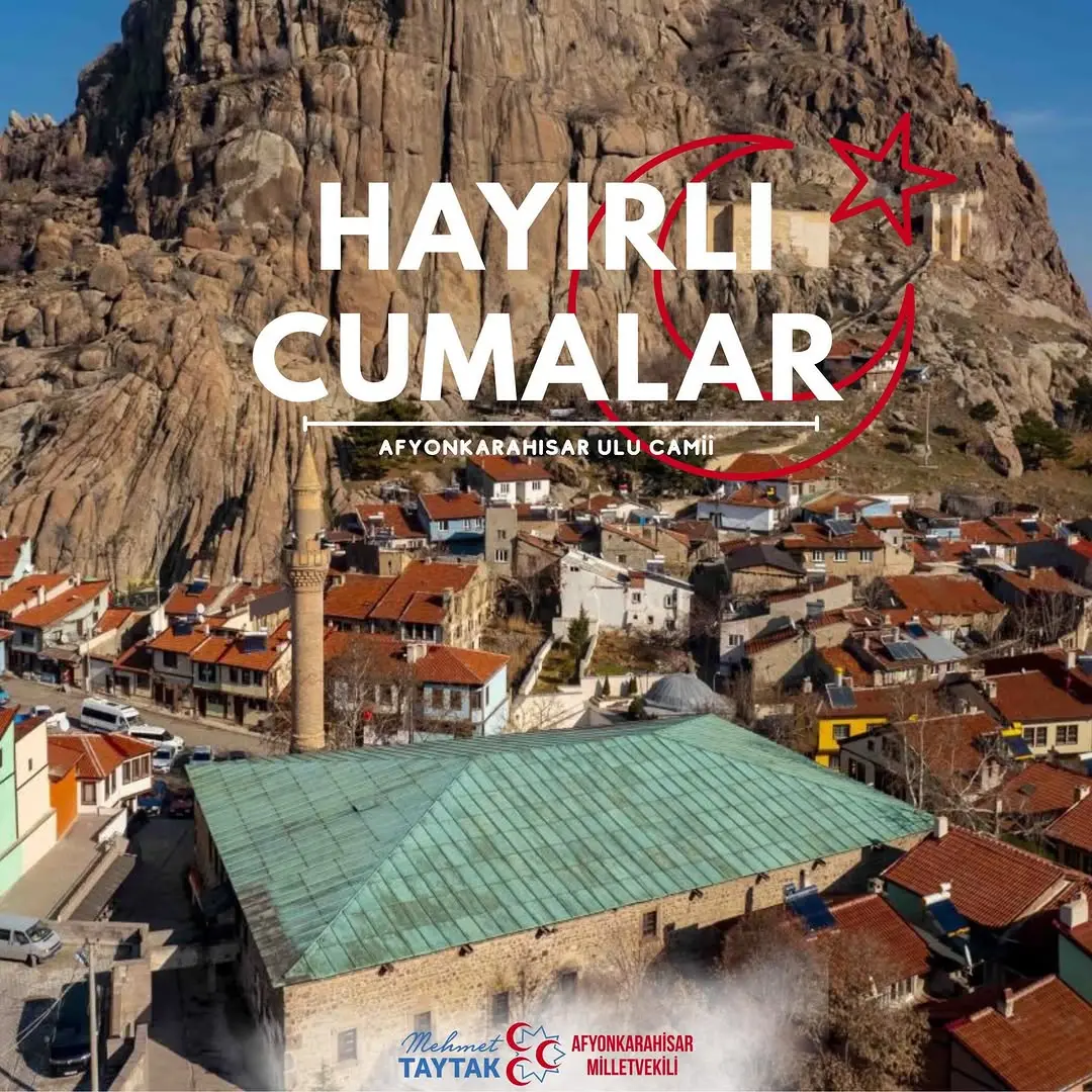 Mhp Afyonkarahisar Milletvekili Mehmet Taytak'tan Hayırlı Cumalar Mesajı