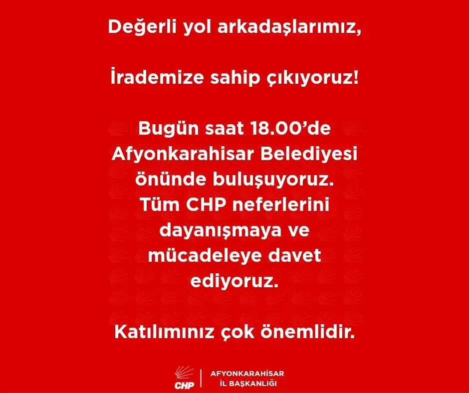 CHP Afyonkarahisar Belediyesi Önünde Buluşuyor