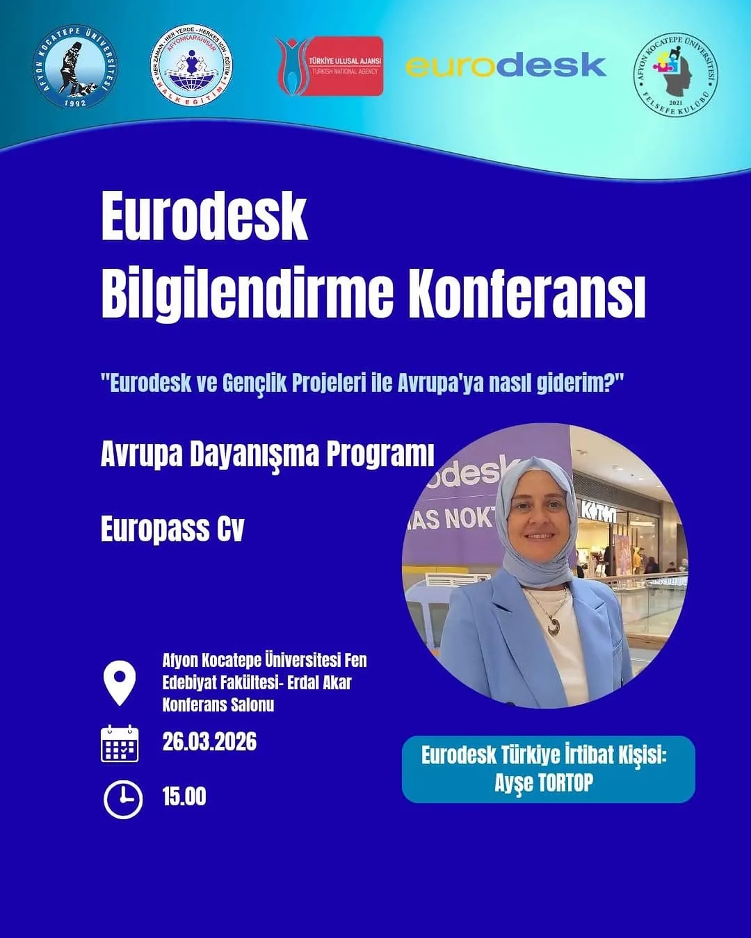 Afyon Kocatepe Üniversitesi'nde Bugün: Eurodesk Bilgilendirme Konferansı