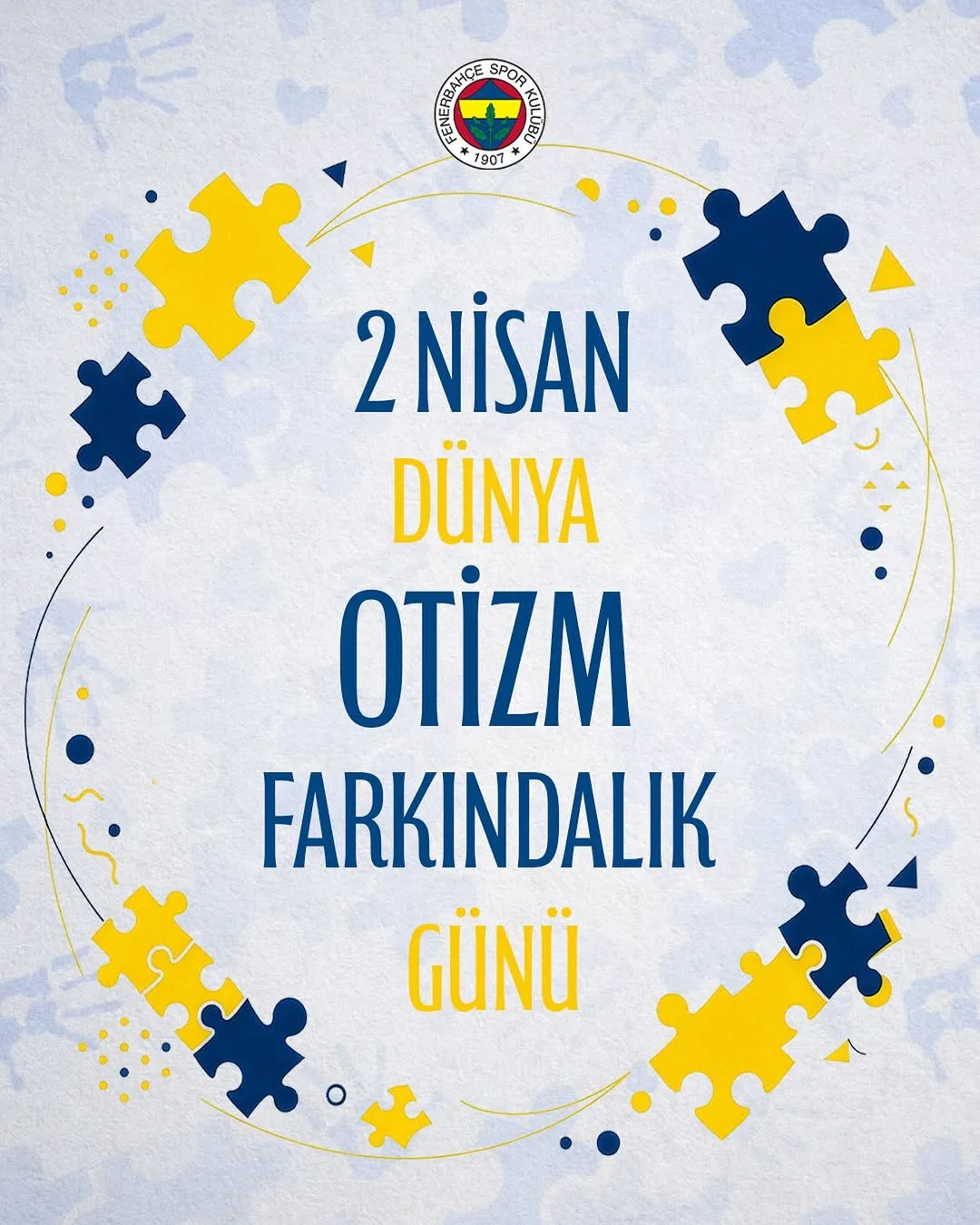 Fenerbahçe Spor Kulübü: Otizm Bir Eksiklik Değil, Farklılıktır