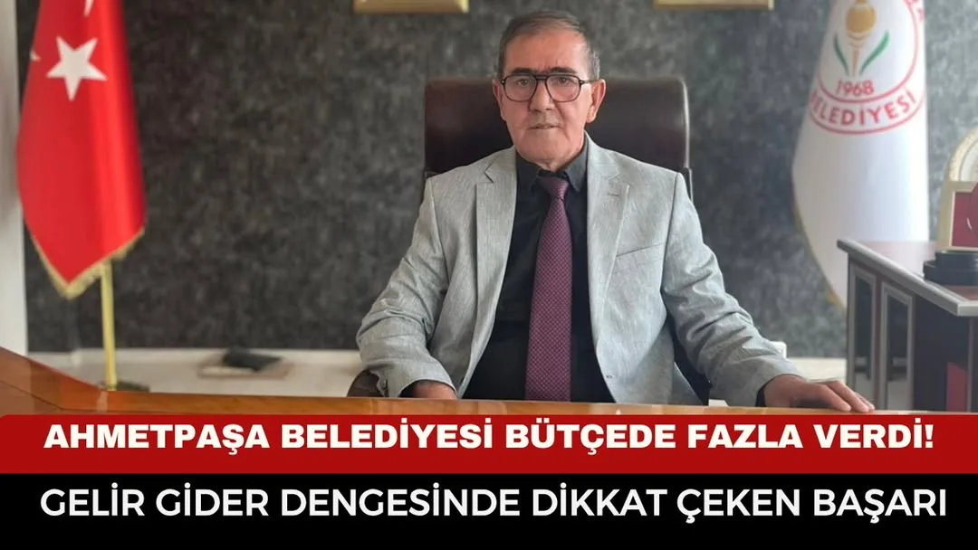 Afyonkarahisar AhmetPaşa Belediyesi 2025 Yılında Mali Disiplinde Şov Yaptı!